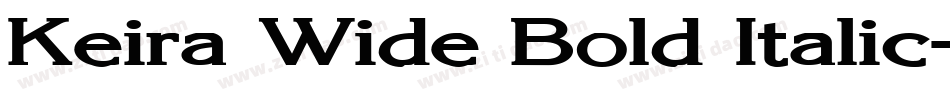 Keira Wide Bold Italic字体转换